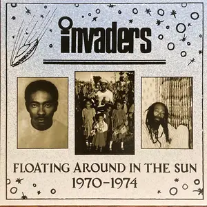 Invaders - Floating Around In The Sun 1970-1974 (2025) (Vinyl Hi-Res)