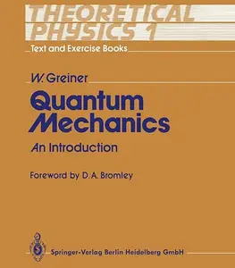 Quantum Mechanics: An Introduction