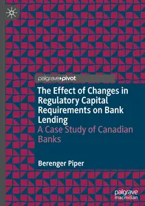 The Effect of Changes in Regulatory Capital Requirements on Bank Lending: A Case Study of Canadian Banks