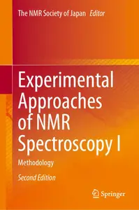 Experimental Approaches of NMR Spectroscopy I: Methodology