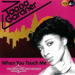 Taana Gardner - When You Touch Me: The West End Recordings (Remastered) (2024)