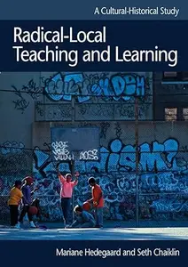 Radical-Local Teaching and Learning