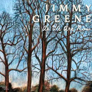 Jimmy Greene - As We Are Now (2025) [Official Digital Download 24/96]