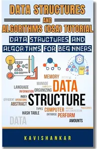 Data Structures and Algorithms (DSA) Tutorial : Data Structures and Algorithms for Beginners