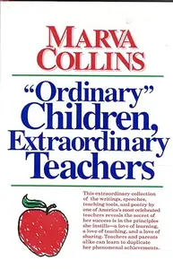 Ordinary Children, Extraordinary Teachers