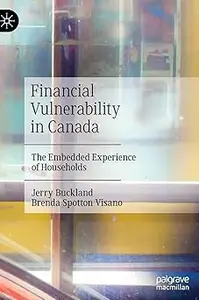 Financial Vulnerability in Canada: The Embedded Experience of Households