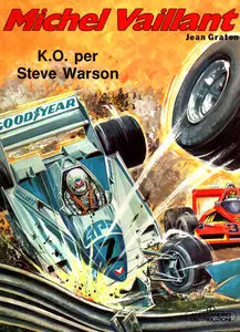 Collana Michel Vaillant - Volume 1 - Michel Vaillant 1 - KO Per Steve Warson