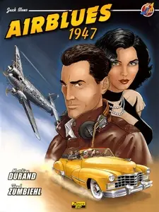 Jack Blues - Tome 1 - Airblues 1947