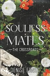 Soulless Mates: The Crossroads