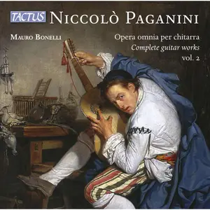 Mauro Bonelli - Paganini: Opera omnia per chitarra, Vol. 2 (2024) [Official Digital Download 24/96]