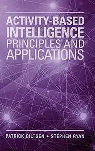 Activity Based Intelligence: Principles