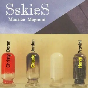 Maurice Magnoni, Christy Doran, Hervé Provini, Claude Jordan - SskieS (2000)