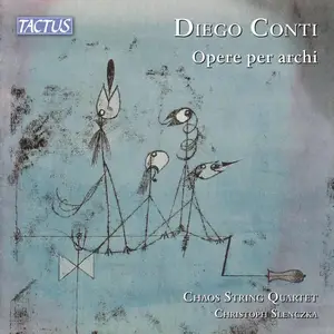 Chaos String Quartet - Conti: Opere per archi (WORLD PREMIERE RECORDING) (2026) [Official Digital Download]