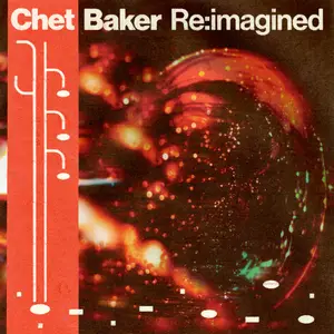 VA - Chet Baker Re-imagined (Bonus Track Edition) (2025) [Official Digital Download]