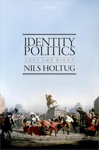 Identity Politics: Left and Right