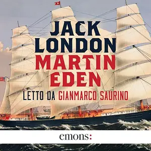 «Martin Eden » by Jack London