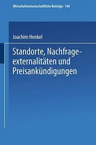 Standorte, Nachfrageexternalitäten und Preisankündigungen