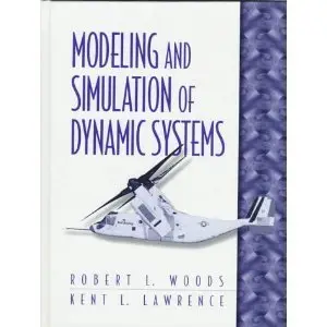 Modeling and Simulation of Dynamic Systems (Repost)