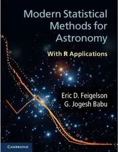 Modern Statistical Methods for Astronomy: With R Applications