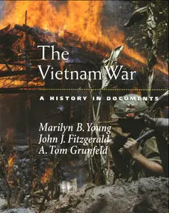 The Vietnam War: A History in Documents (Pages from History) [repost]