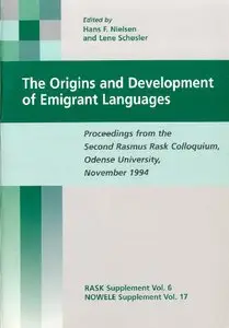 The Origins and Development of Emigrant Languages(Vol 6)