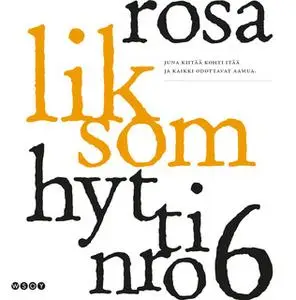 «Hytti nro 6» by Rosa Liksom