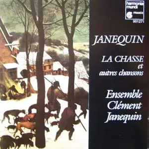  Clement Janequin - La Chasse et Autres Chansons (XVI century)
