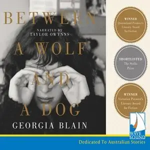 «Between a Wolf and a Dog» by Georgia Blain