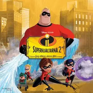 «Superhjältarna 2» by Disney