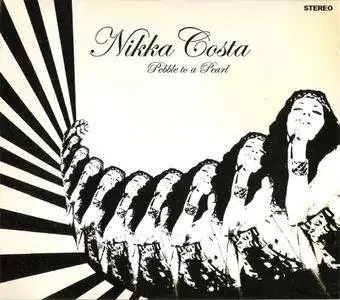 Nikka Costa - Pebble To A Pearl (2008) {Stax}