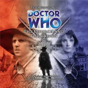 «Doctor Who - 038 - The Church and the Crown» by Big Finish Productions