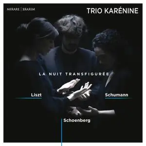 Trio Karénine - La Nuit transfigurée (2021)