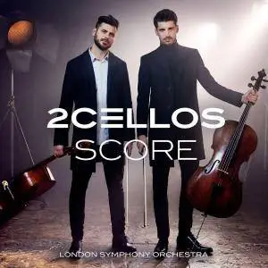 2Cellos - Score (2017) [Official Digital Download]