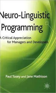 Jane Mathison - Neuro-Linguistic Programming: A Critical Appreciation for Managers and Developers [Repost]