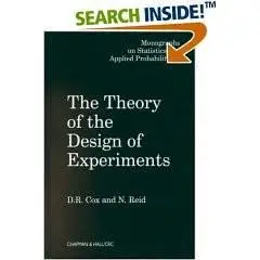 The Theory of the Design of Experiments (Amazon List Price: $82.00)