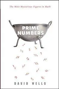 Prime Numbers: The Most Mysterious Figures in Math (Repost)