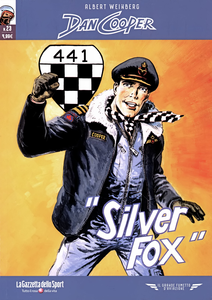 Il Grande Fumetto D'Aviazione - Volume 70 - Dan Cooper 23 - Silver Fox