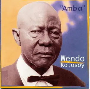 Wendo Kolosoy - Amba   (2003)