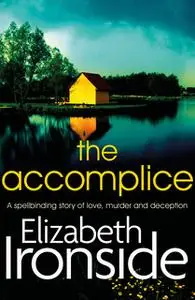 «The Accomplice» by Elizabeth Ironside