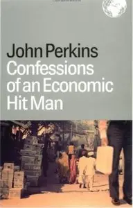 Confessions of an Economic Hit Man [Repost]