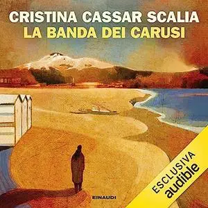 «La banda dei carusi» by Cristina Cassar Scalia