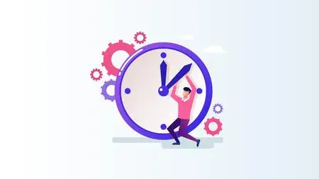 Ultimate Time Management - The Best Time Management Skills