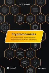 Dictionnaire des Cryptomonnaies - FoxinouFr