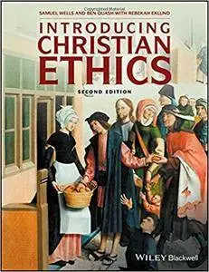 Introducing Christian Ethics, 2nd Edition