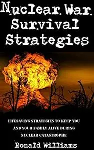 Nuclear War Survival Strategies