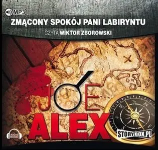 «Zmącony spokój pani labiryntu» by Joe Alex