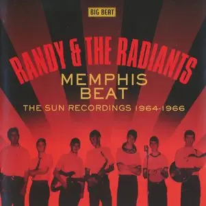 Randy and the Radiants - Memphis Beat: The Sun Recordings 1964-1966 (2007)