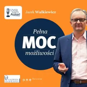 «Pełna MOC możliwości» by Jacek Walkiewicz