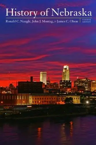 History of Nebraska, 4th Edition