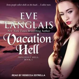 «Vacation Hell» by Eve Langlais